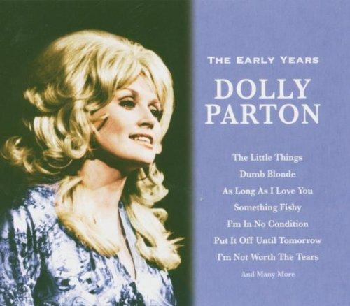 Dolly Parton-the Early Years