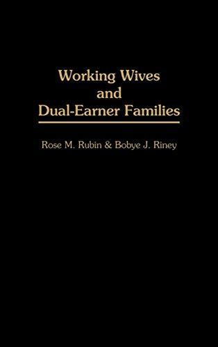 Working Wives and Dual-Earner Families