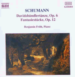 Schumann: Davidsbundlertanze, Op. 6 / 8 Fantasiestucke, Op. 12