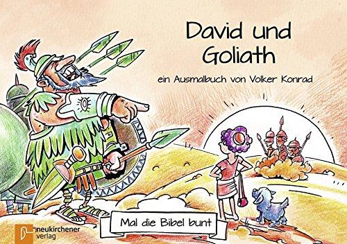 Mal die Bibel bunt - David und Goliat: ein Ausmalbuch von Volker Konrad