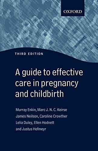 A Guide to Effective Care in Pregnancy and Childbirth (Oxford Medical Publications)