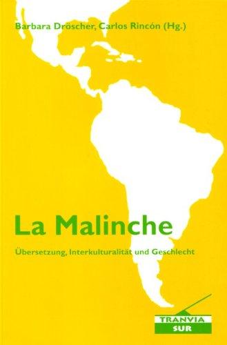 La Malinche: Übersetzung, Interkulturalität und Geschlecht