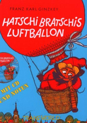 Hatschi Bratschis Luftballon, m. Audio-CD