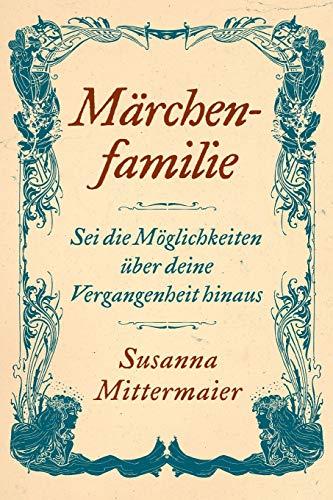 Märchenfamilie (Fairytale Family German)