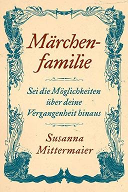 Märchenfamilie (Fairytale Family German)