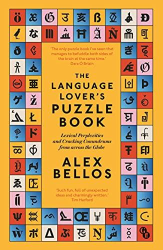 The Language Lover's Puzzle Book: Lexical perplexities and cracking conundrums from across the globe