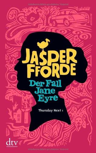 Der Fall Jane Eyre: Roman