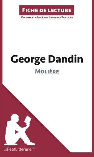 George Dandin de Molière (Fiche de lecture) : Analyse complète et résumé détaillé de l'oeuvre