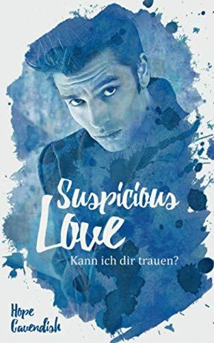 Suspicious Love: Kann ich dir trauen?