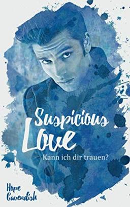 Suspicious Love: Kann ich dir trauen?