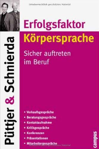 Erfolgsfaktor Körpersprache: Sicher auftreten im Beruf