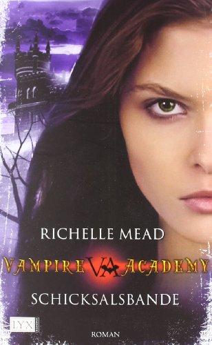 Vampire Academy: Schicksalsbande