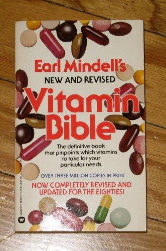 Earl Mindell's New and Revised Vitamin Bible