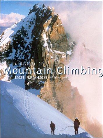 History of Mountain Climbing (Beaux Livres)