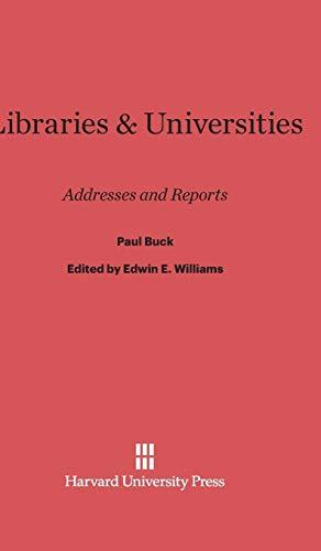 Libraries & Universities: Addresses and Reports