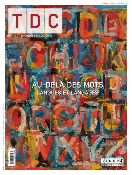 TDC, Textes et documents pour la classe, n° 1106. Au-delà des mots : langues et langages