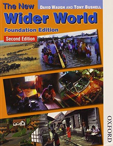 The New Wider World: Foundation Edition