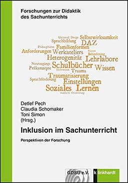 Inklusion im Sachunterricht: Perspektiven der Forschung (Forschungen zur Didaktik des Sachunterrichts, Band 10)