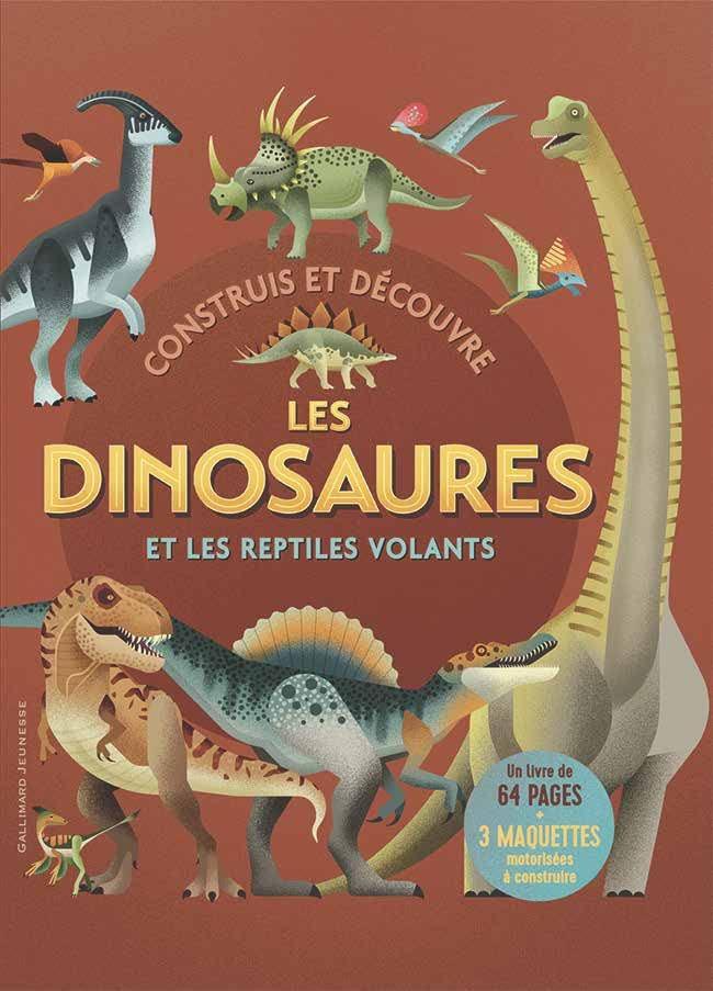 Construis et découvre les dinosaures et les reptiles volants