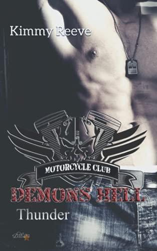 Demons Hell MC: Thunder (Demons Hell MC Reihe, Band 4)