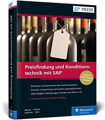 Preisfindung und Konditionstechnik mit SAP: Pricing in SAP SD erfolgreich meistern (SAP PRESS)