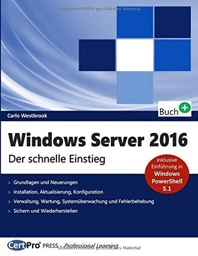 Windows Server 2016 - Der schnelle Einstieg