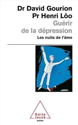 Guérir de la dépression : les nuits de l'âme