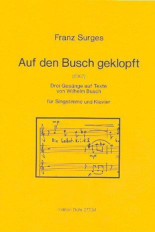 Auf den Busch geklopft für Gesang, 2 Klarinetten und 2 Fagotte : für Gesang und Klavier