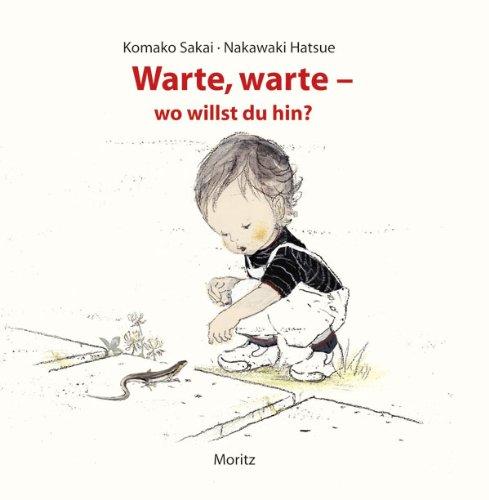 Warte, warte - wo willst du hin?: Pappbilderbuch