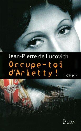 Occupe-toi d'Arletty !