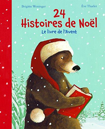 24 histoires de Noël : le livre de l'Avent