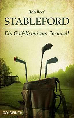 Stableford: Ein Golf-Krimi aus Cornwall