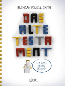 Das alte Testament: ... in ganz neuem Gewand