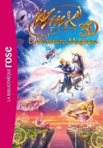 Winx Club 3D. L'aventure magique