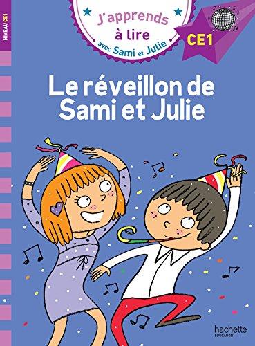 Le réveillon de Sami et Julie : niveau CE1