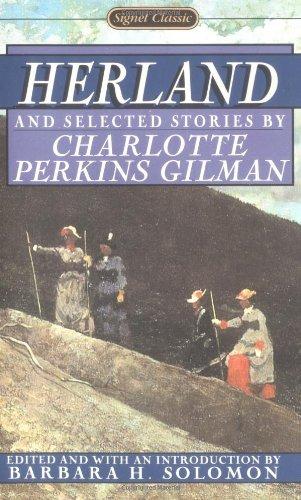 Herland and Selected Stories (Signet classics)