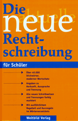 Die neue Rechtschreibung für Schüler