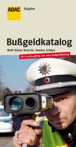 Der aktuelle Bußgeldkatalog: 16. Auflage (ADAC Fachliteratur)