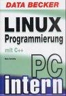 PC Intern Linux- Anwendungsprogrammierung mit C++