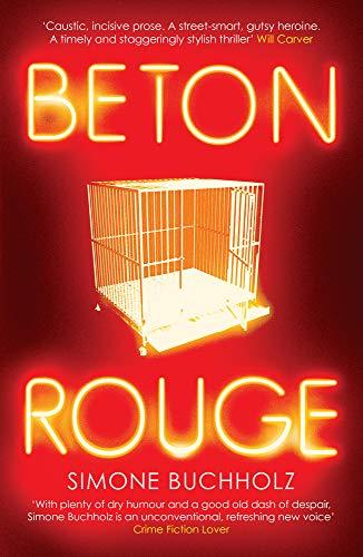 Beton Rouge (Chastity Riley, Band 2)