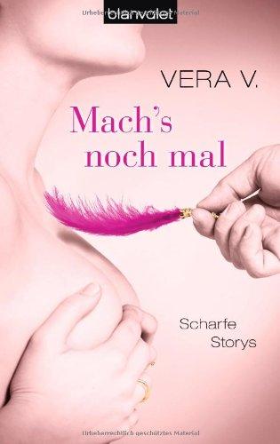 Mach's noch mal: Scharfe Storys