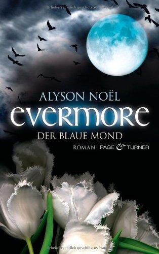 Evermore 2 - Der blaue Mond: Roman