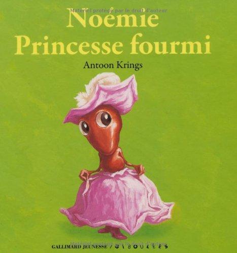 Noémie Princesse fourmi