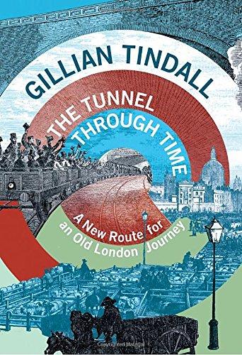 The Tunnel Through Time: A New Route for an Old London Journey