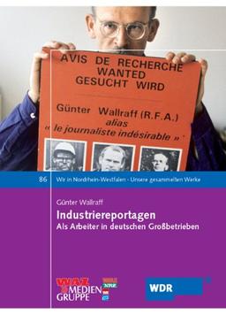 Industriereportagen: Als Arbeiter in deutschen Großbetrieben