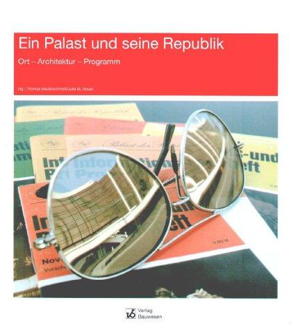 Ein Palast und seine Republik