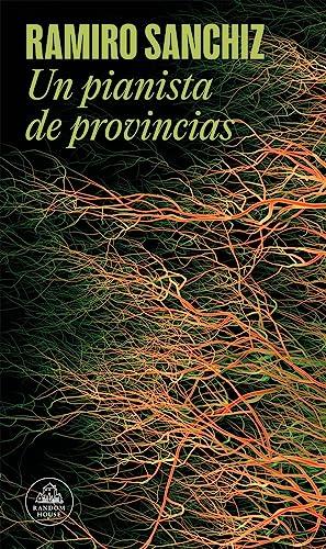 Un pianista de provincias (Mapa de las lenguas) (Random House)