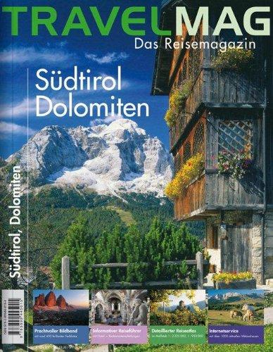 TRAVELMAG Südtirol, Dolomiten: Das Reisemagazin