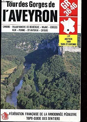 GR 36-46, tour des gorges de l'Aveyron...