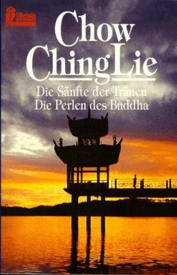 Die Sänfte der Tränen / Die Perlen des Buddha. Zwei Romane.